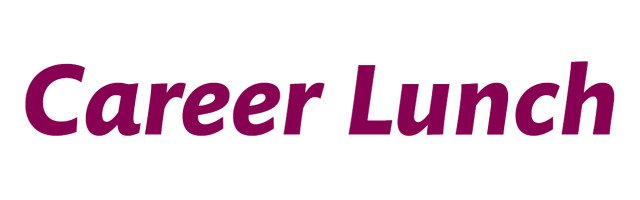 Text that says Career Lunch in plum colour