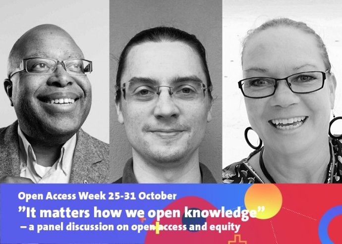 Black-and-white photos of three panel participants. Text: Open Access Week 25-31 October. "It matters how we open knowledge": A panel discussion on open access and equity.